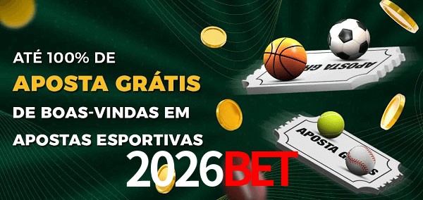 2026bet Ate 100% de Aposta Gratis